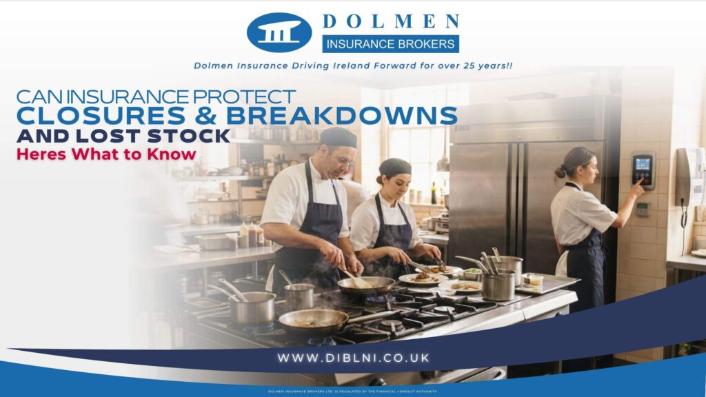 Images of chefs in closing kitchen with text on left saying "can Insurance Protect Closures & Breakdowns and Lost Stock, Here's What to Know"