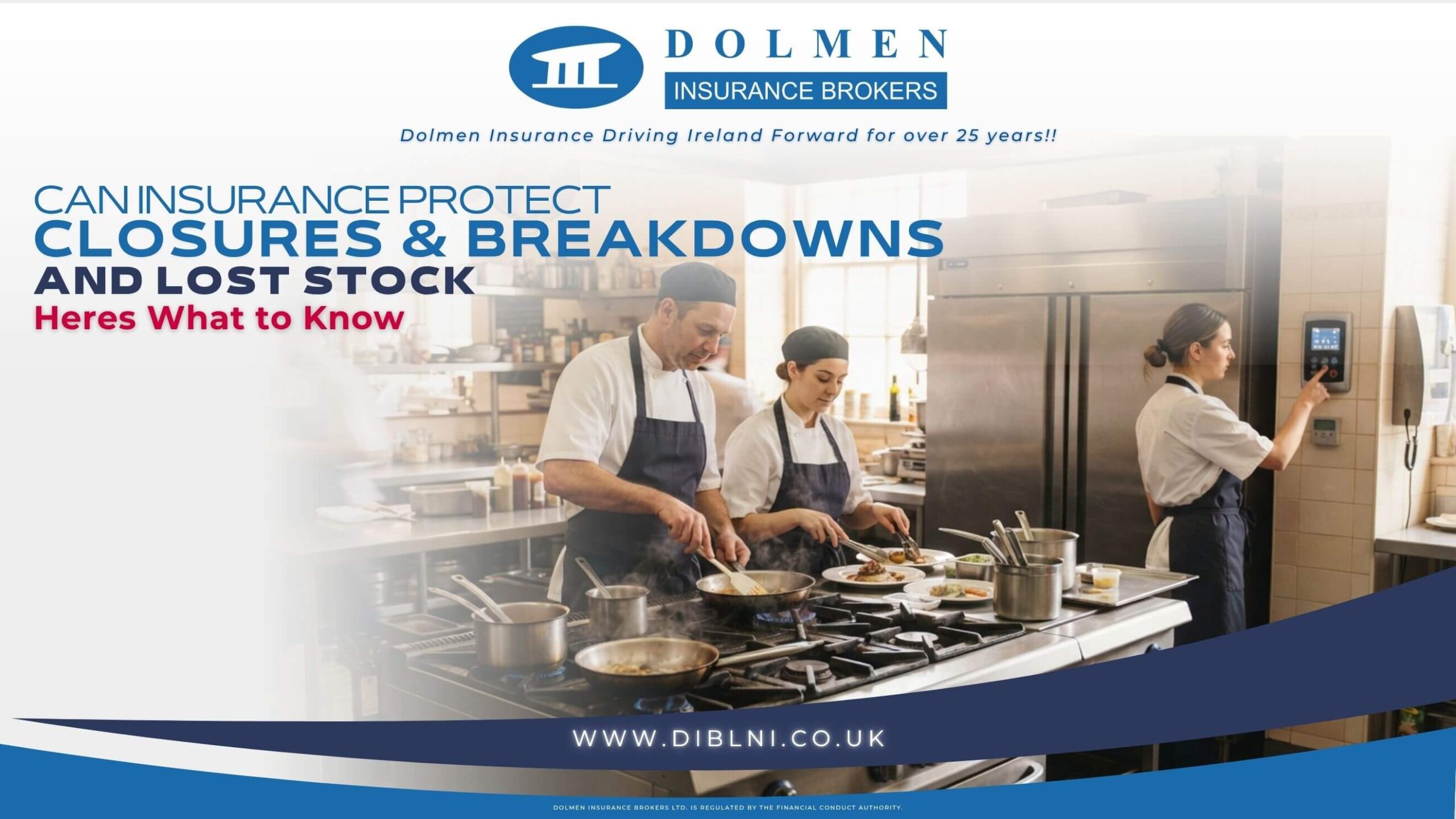 Images of chefs in closing kitchen with text on left saying "can Insurance Protect Closures & Breakdowns and Lost Stock, Here's What to Know"